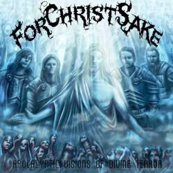 Forchristsake : Apocalyptic Visions of Divine Terror
